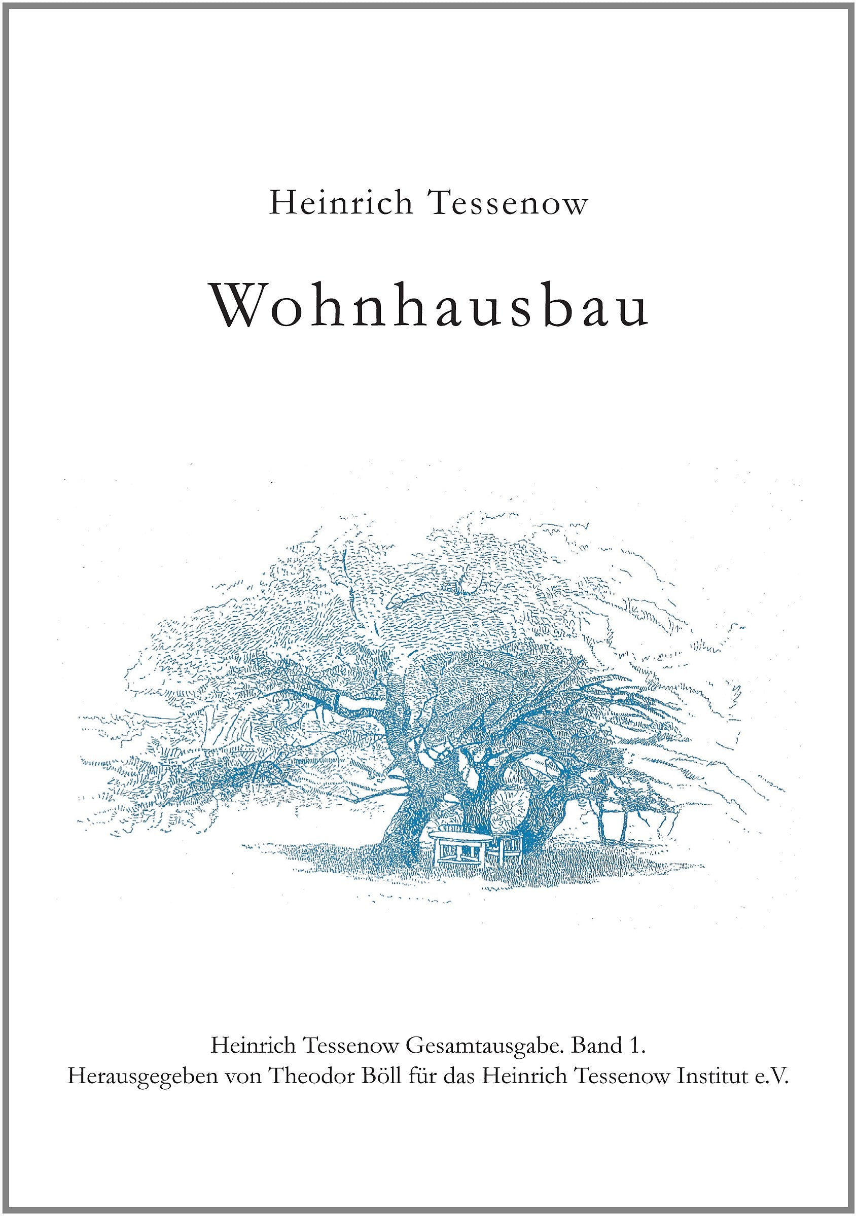 Hausbau und dergleichen (Heinrich Tessenow Gesamtausgabe) Architecture