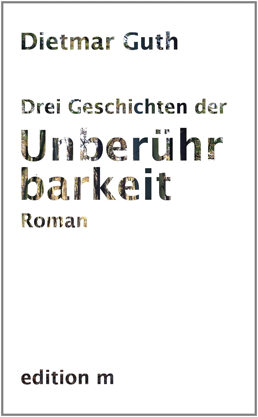 Drei Geschichten der Unberührbarkeit: Roman Contemporary literature