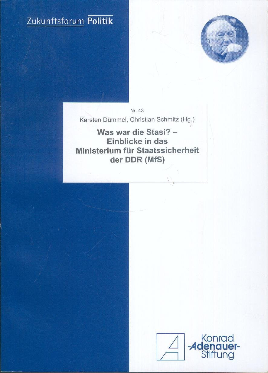 Was war die Stasi?: Einblicke in das Ministerium für Staatssicherheit (MFS) Politics & History