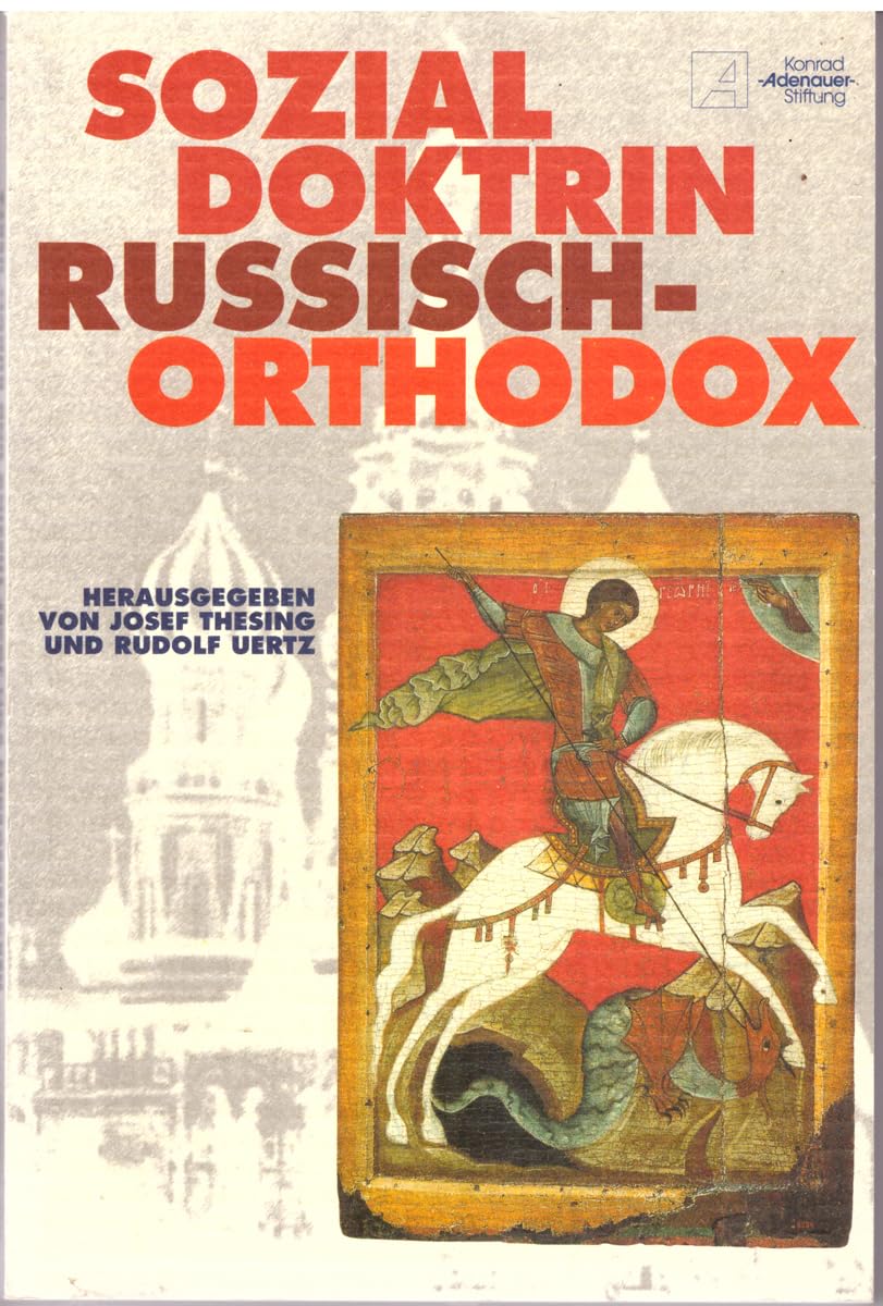 Die Grundlagen der Sozialdoktrin der Russisch-Orthodoxen-Kirche: Deutsche Übersetzung mit Einführung und Kommentar Books