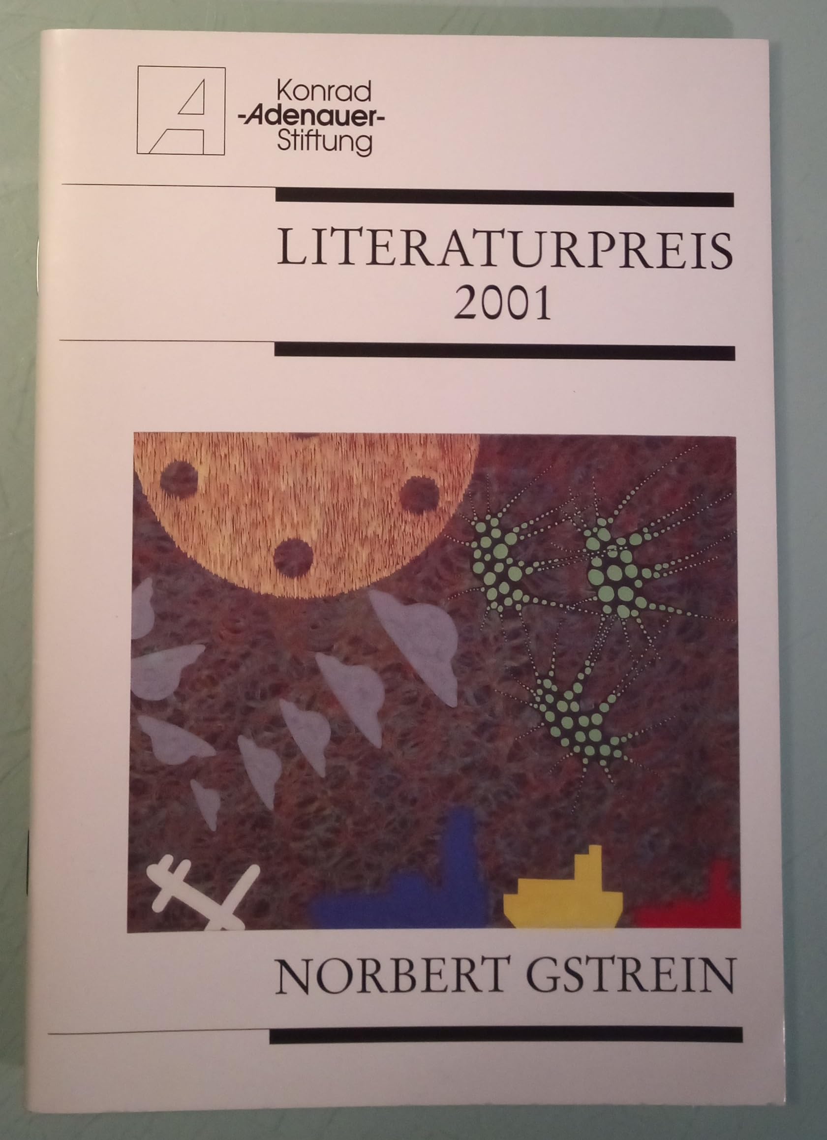 Literaturpreis 2001: Norbert Gstrein Art & Literature