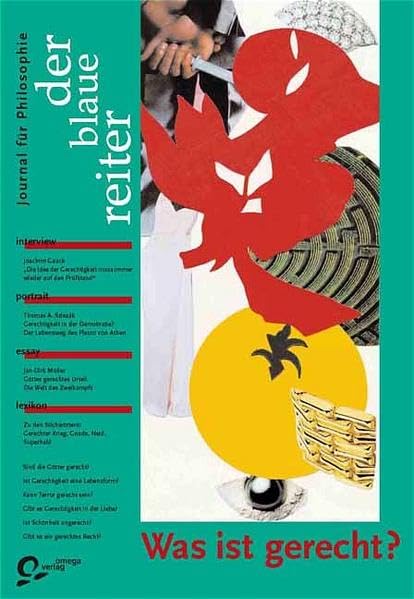 Der Blaue Reiter. Journal für Philosophie / Was ist gerecht? Philosophy