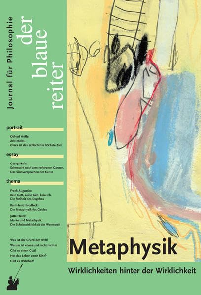 Der Blaue Reiter. Journal für Philosophie / Metaphysik: Wirklichkeiten hinter der Wirklichkeit Philosophy