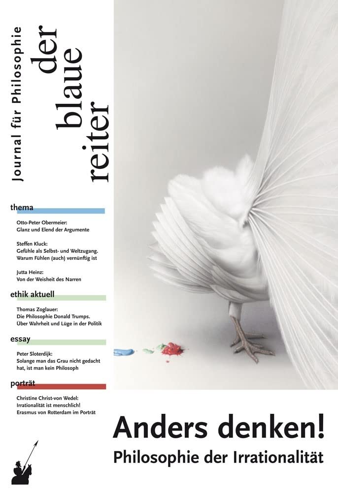 Der Blaue Reiter. Journal für Philosophie / Anders denken!: Philosophie der Irrationalität Philosophy