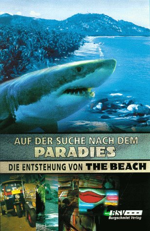 Auf der Suche nach dem Paradies, Die Entstehung von 'The Beach' Film, Art & Culture