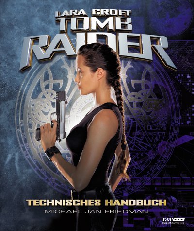 Product Image: Lara Croft: Tomb Raider. Technisches Handbuch