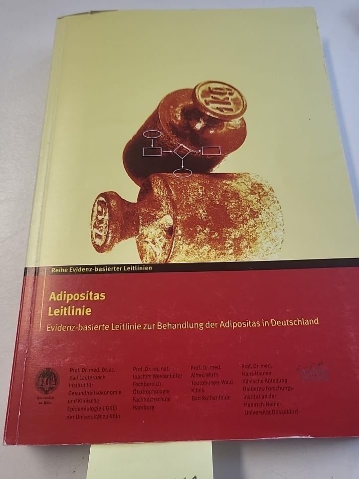 Adipositas Leitlinie. Evidenz basierte Leitlinie zur Behandlung des Adipositas in Deutschland. Books