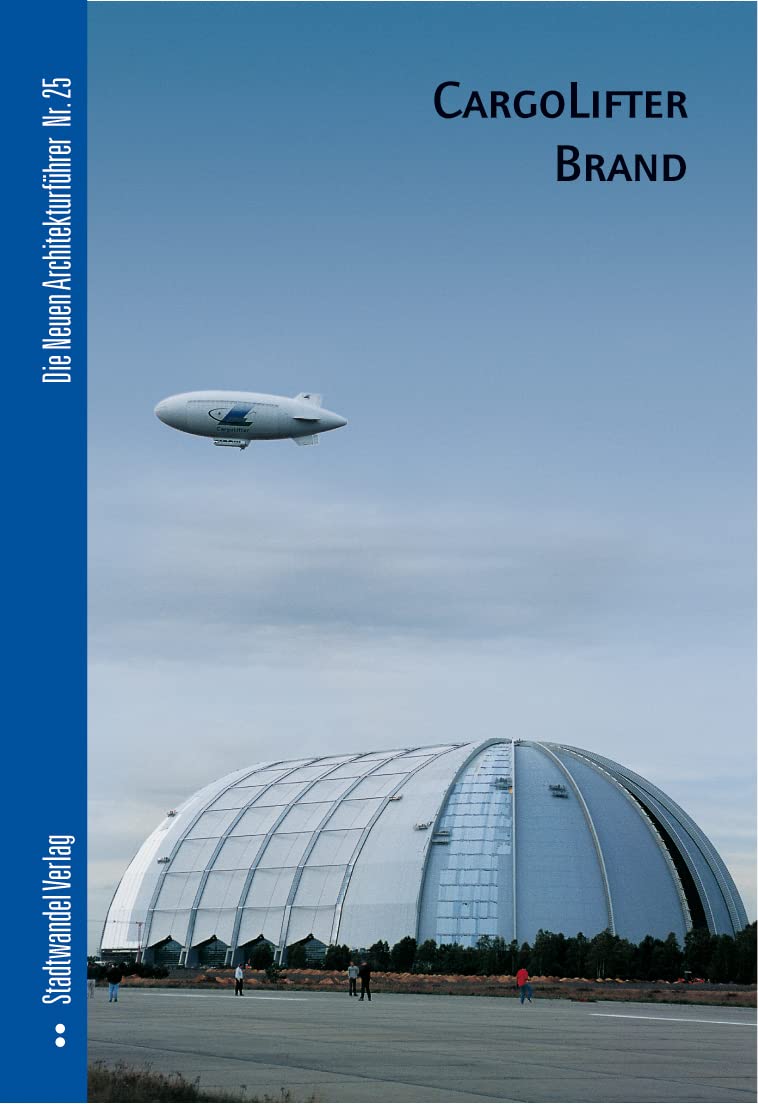 CargoLifter Brand: Deutsche Ausgabe Architecture