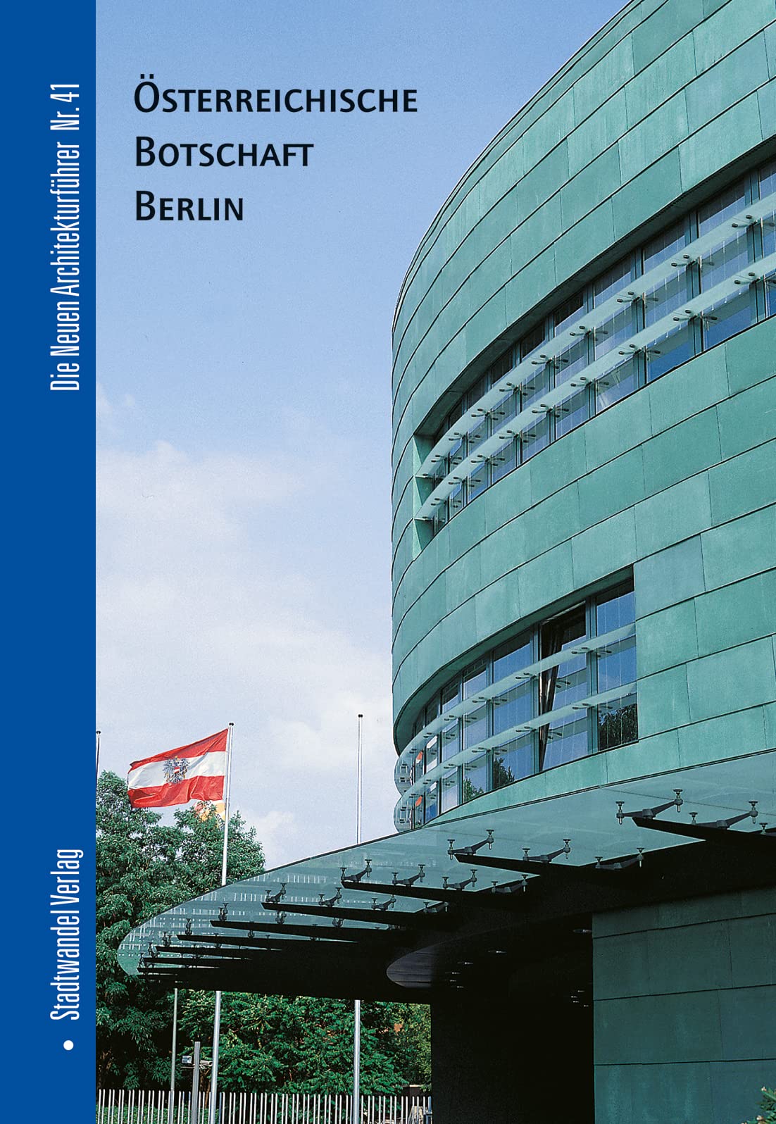 Österreichische Botschaft, Berlin Architecture