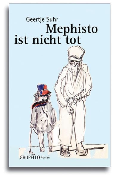 Mephisto ist nicht tot Contemporary literature