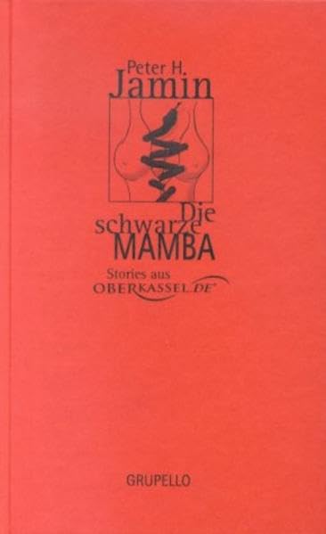Product Image: Die schwarze Mamba: Stories aus oberkassel.de