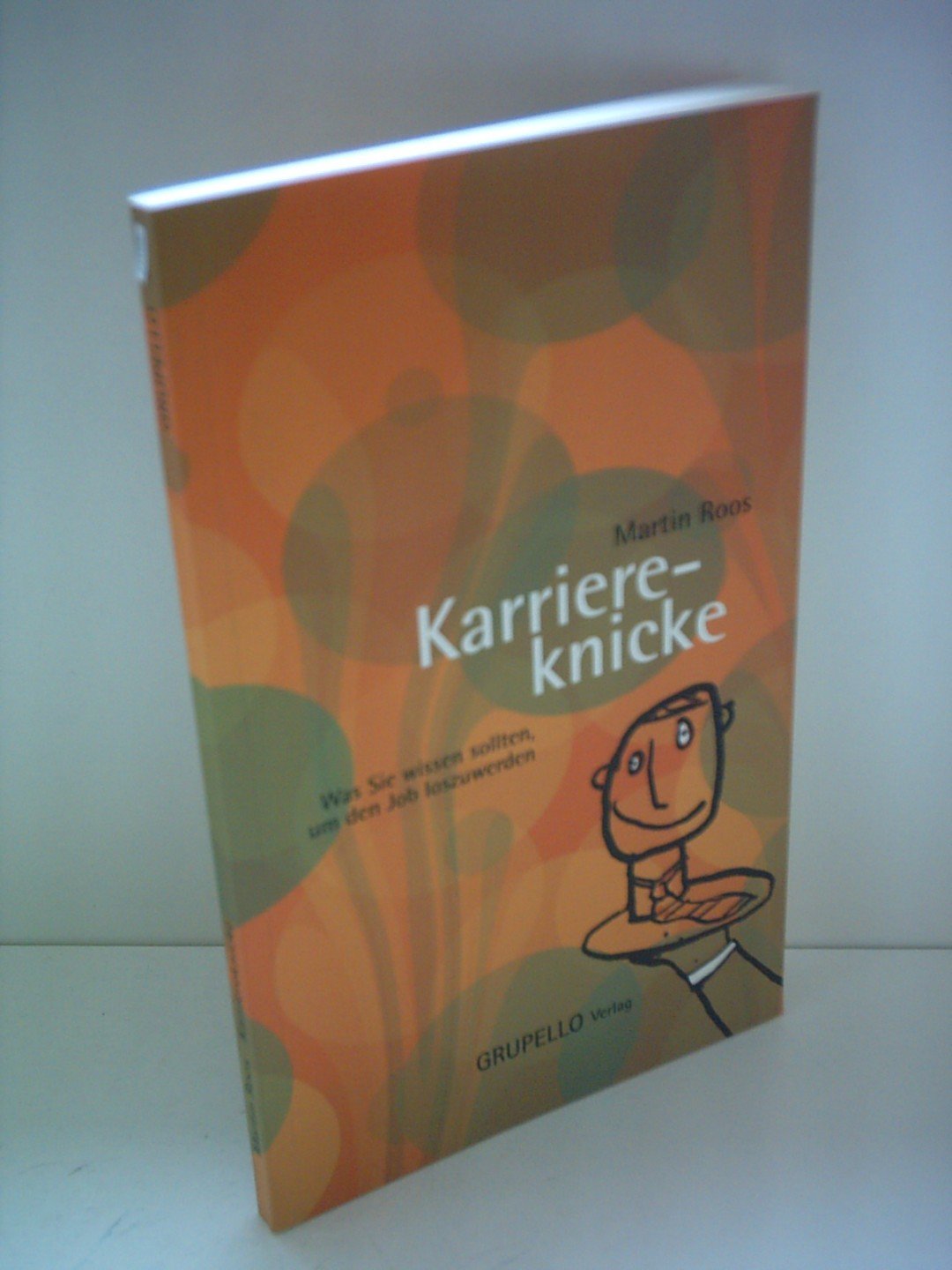 Karriereknicke: Was Sie wissen sollten, um den Job loszuwerden Essays & Short Stories