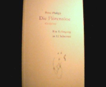 Die Flötentöne: Ein Lehrgang in Gedichten Poetry