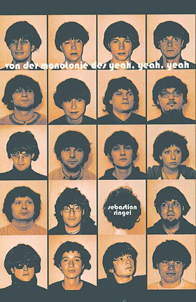 Von der Monotonie des yeah, yeah, yeah (Notschriften-Verlag im Noteingang e.V.) Contemporary literature Books