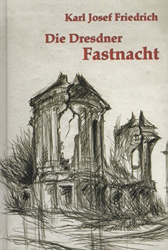 Die Dresdner Fastnacht (Notschriften-Verlag im Noteingang e.V.) Personalities
