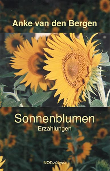 Sonnenblumen (Notschriften-Verlag im Noteingang e.V.) Contemporary literature