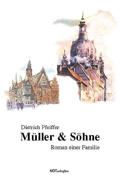 Müller & Söhne: Roman einer Familie (Notschriften-Verlag im Noteingang e.V.) Personalities