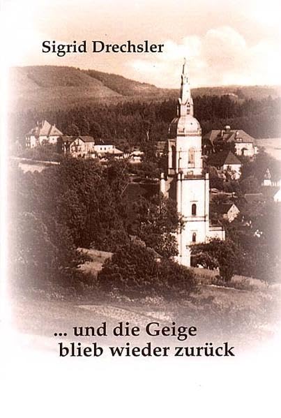 ... und die Geige blieb wieder zurück (Notschriften-Verlag im Noteingang e.V.) Contemporary literature