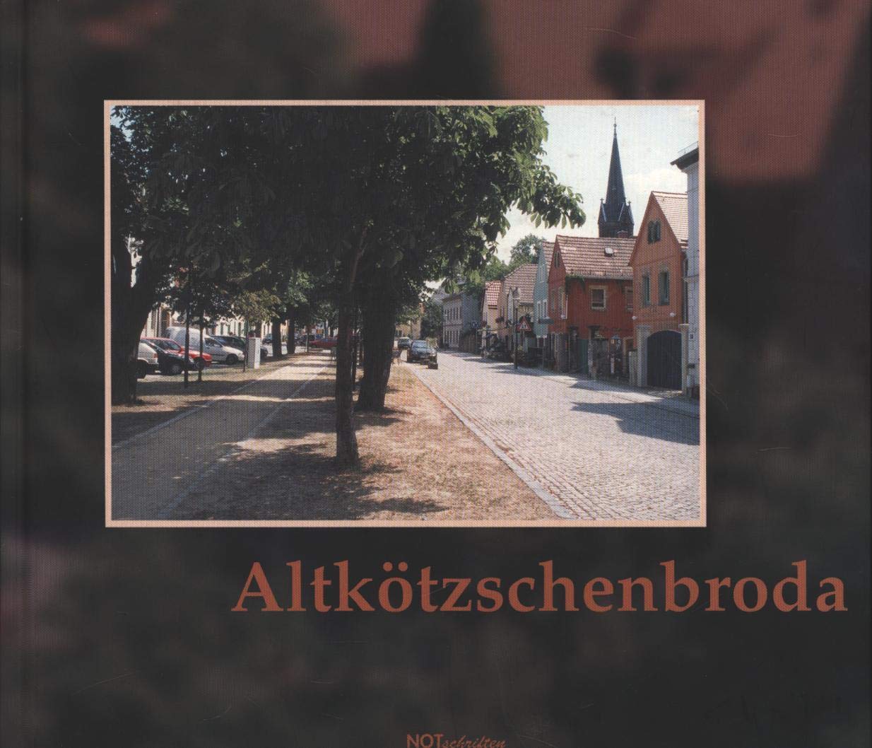 Altkötzschenbroda (Livre en allemand) book