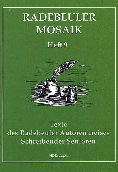 Radebeuler Mosaik. Texte des Radebeuler Autorenkreises schreibender Senioren book