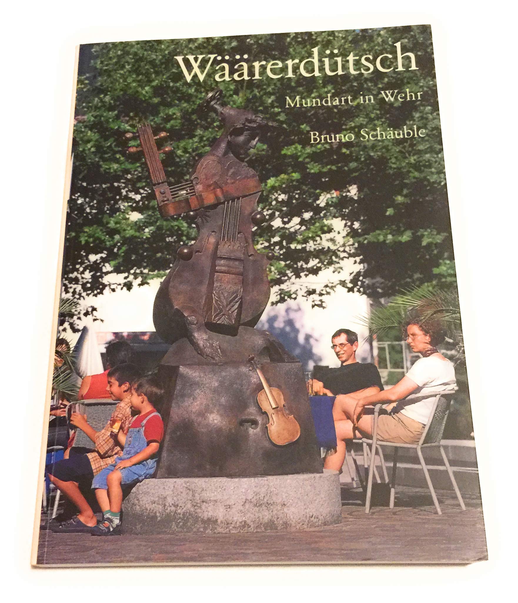 Product Image: Wäärerdütsch: Mundart in Wehr