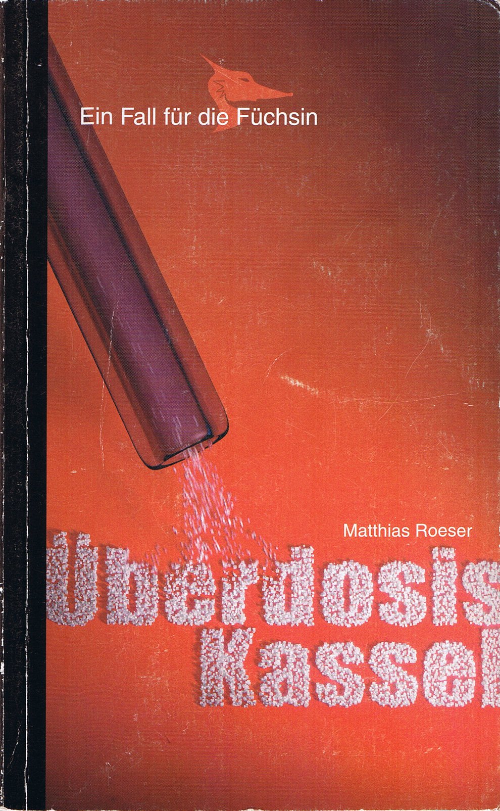Überdosis Kassel: Kasselkrimi Books