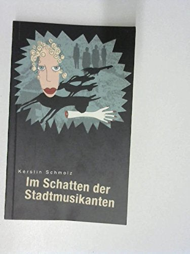 Im Schatten der Stadtmusikanten. Kriminalroman Books