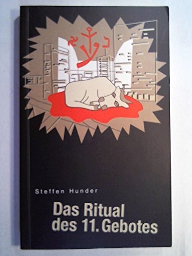 Das Ritual des elften Gebotes. Kriminalroman. Books
