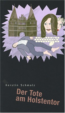 Der Tote am Holstentor: Lübeckkrimi Books