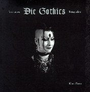 Die Gothics. Weiss wie Schnee, Rot wie Blut und Schwarz wie Ebenholz. Interviews, Fotografien Law