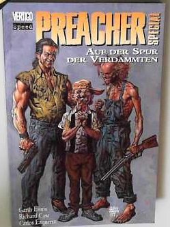 Preacher Special, Bd.2, Auf der Spur der Verdammten: Denn er wußte nicht was er tut; Good Old Boys Books