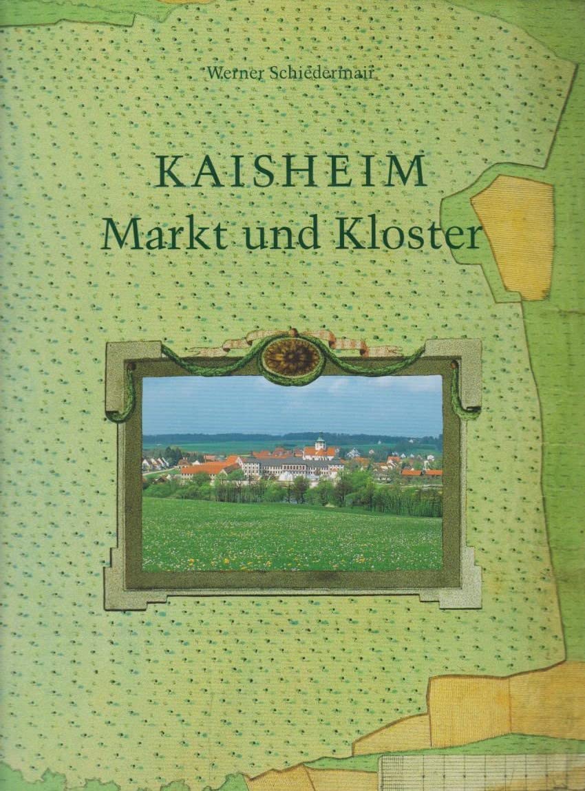 Kaisheim - Markt und Kloster Professional & Reference Books