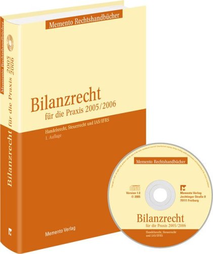 Memento Bilanzrecht für die Praxis 2005/2006. Handelsrecht, Steuerrecht und IFRS Law
