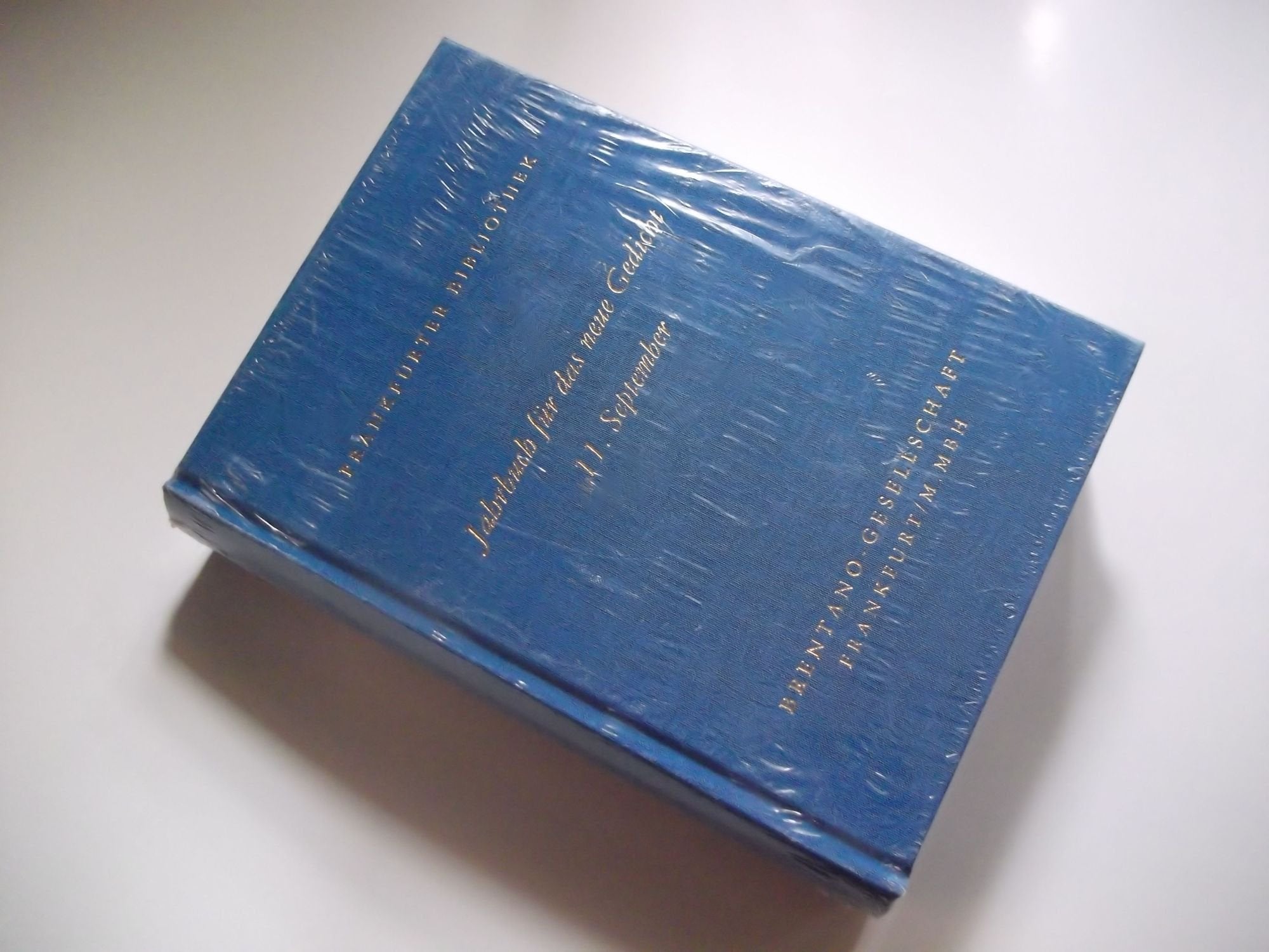 Frankfurter Bibliothek - Jahrbuch für das neue Gedicht. Erste Abteilung: Teil 9: Allgemeiner Teil /Teil 10: 11. September Politics & History