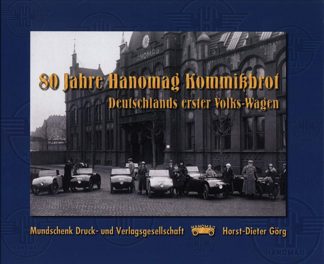 80 Jahre Hanomag Kommißbrot: Deutschlands erster Volks-Wagen Business & Technology