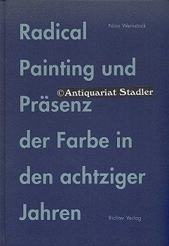 Radical Painting und Präsenz der Farben in den achtziger Jahren (Livre en allemand) book