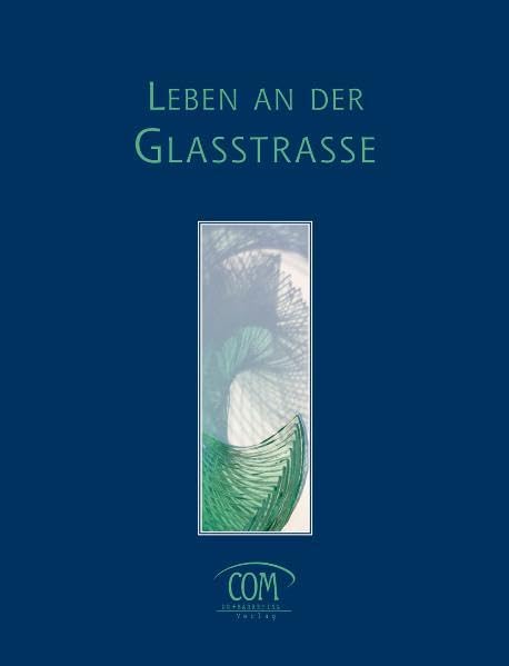Leben an der Glasstrasse Books