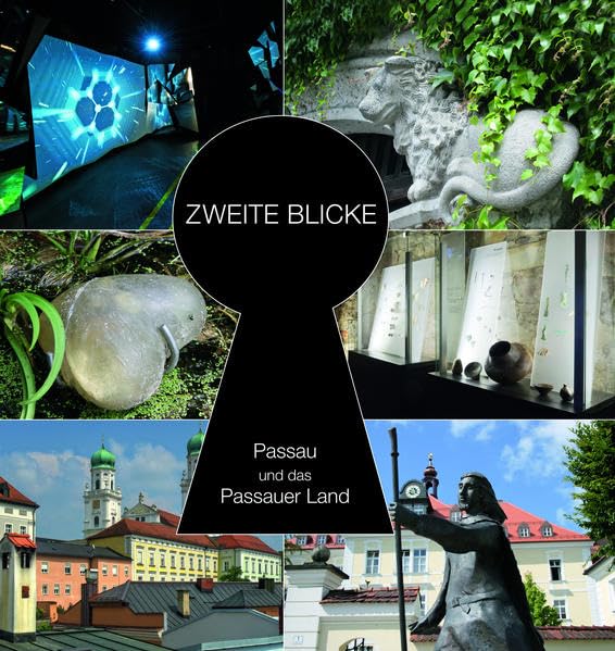 ZWEITE BLICKE - Passau und das Passauer Land Travel