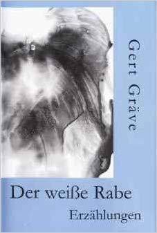 Der weisse Rabe: Erzählungen Fiction