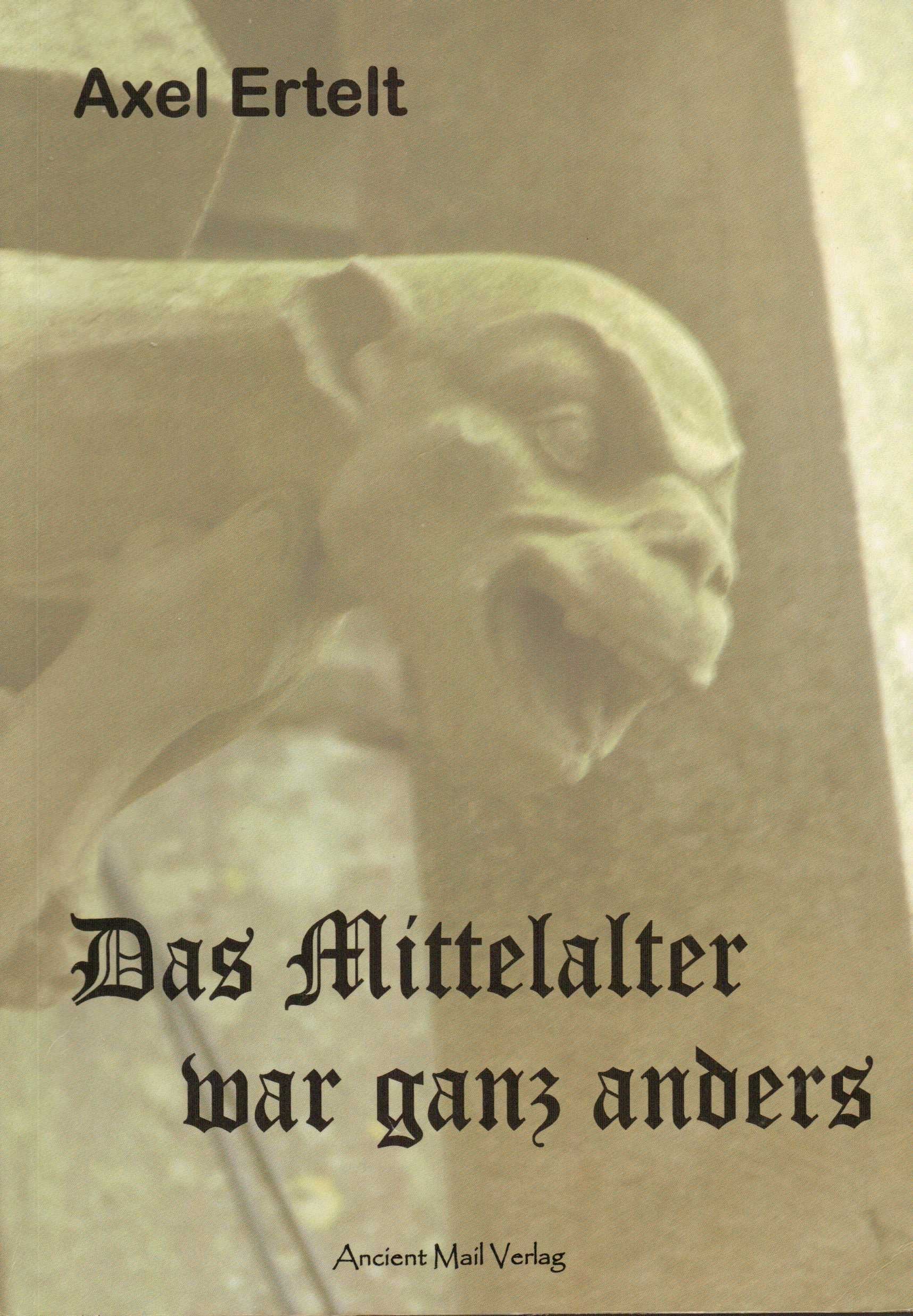 Das Mittelalter war ganz anders. Beeinflussten ausserirdische Mächte Albertus Magnus und andere Zeitgenossen aus dem Mittelalter? Religion & Esotericism