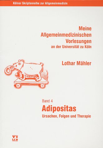 Adipositas. Ursachen, Folgen und Therapie Books