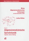 Allgemeinmedizinische Sprechstunde: Experten nehmen Stellung Medicine