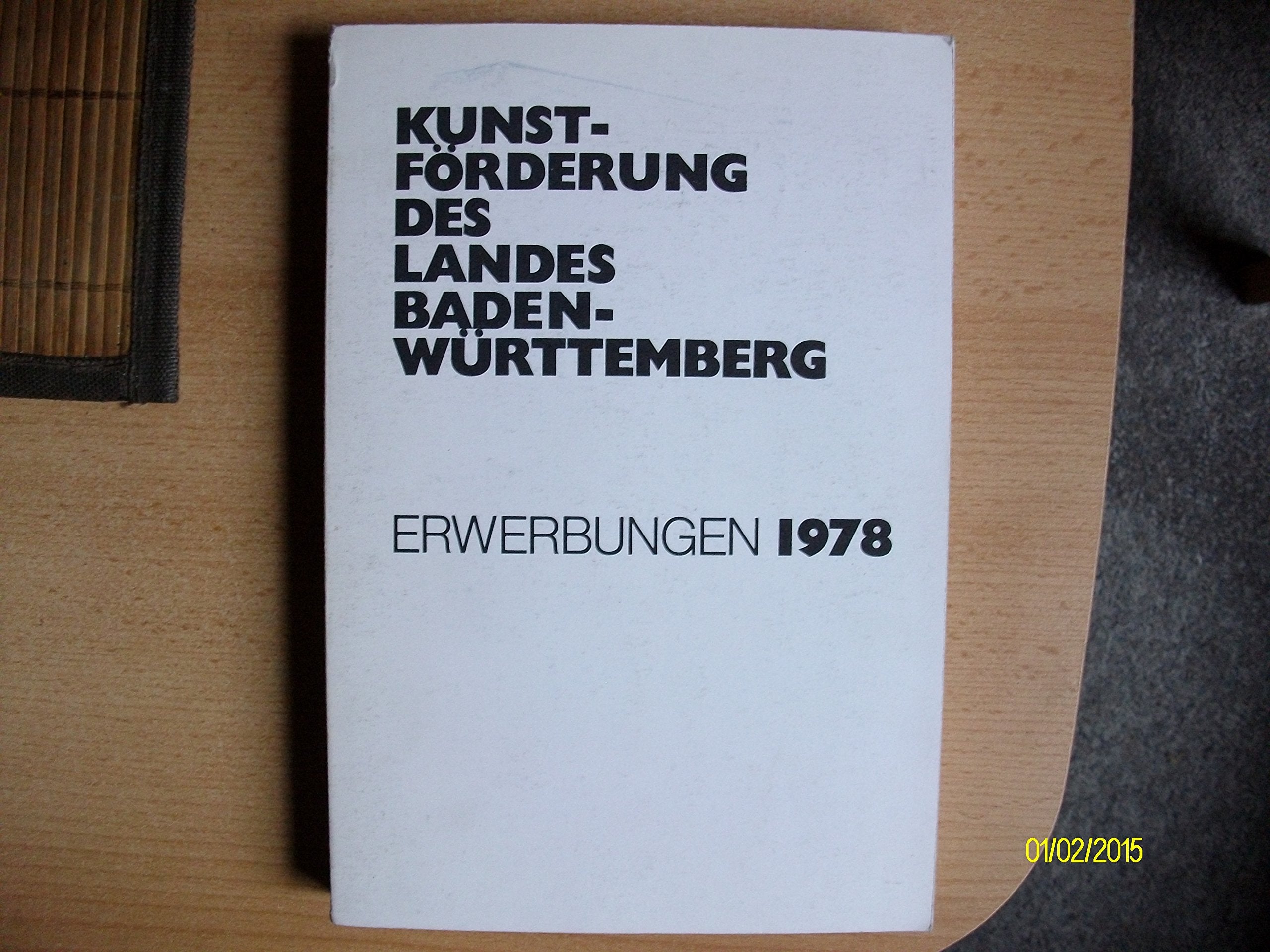 Kunstförderung des Landes Baden-Württemberg: Erwerbungen 1997-2000 Film, Art & Culture