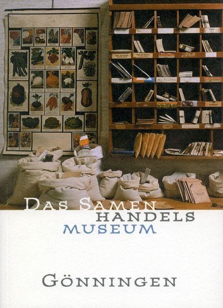 Das Samenhandelsmuseum Gönningen Politics & History