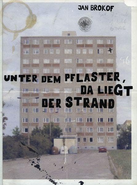 Jan Brokof: Unter dem Pflaster, da liegt der Strand Film, Art & Culture