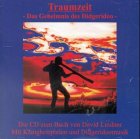 Traumzeit: Das Geheimnis des Didgeridoo / CD mit vielen Klangbeispielen + Didgeridoomusik Sheet Music