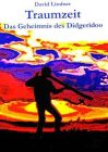 Traumzeit: Das Geheimnis des Didgeridoo / Buch Sheet Music
