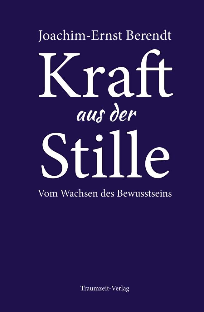 Kraft aus der Stille: Vom Wachsen des Bewusstseins Medicine