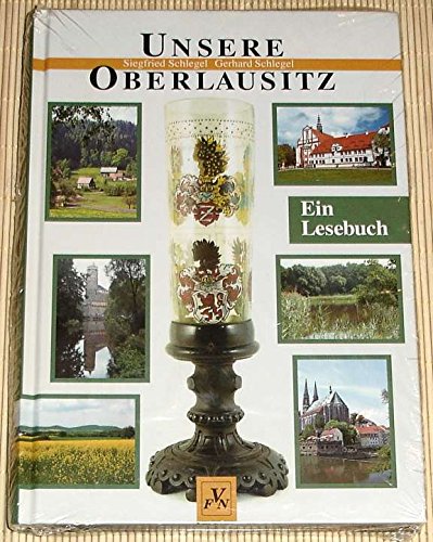 Unsere Oberlausitz. Ein Lesebuch Books