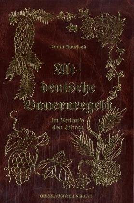 Altdeutsche Bauernregeln: Im Verlaufe des Jahres Law